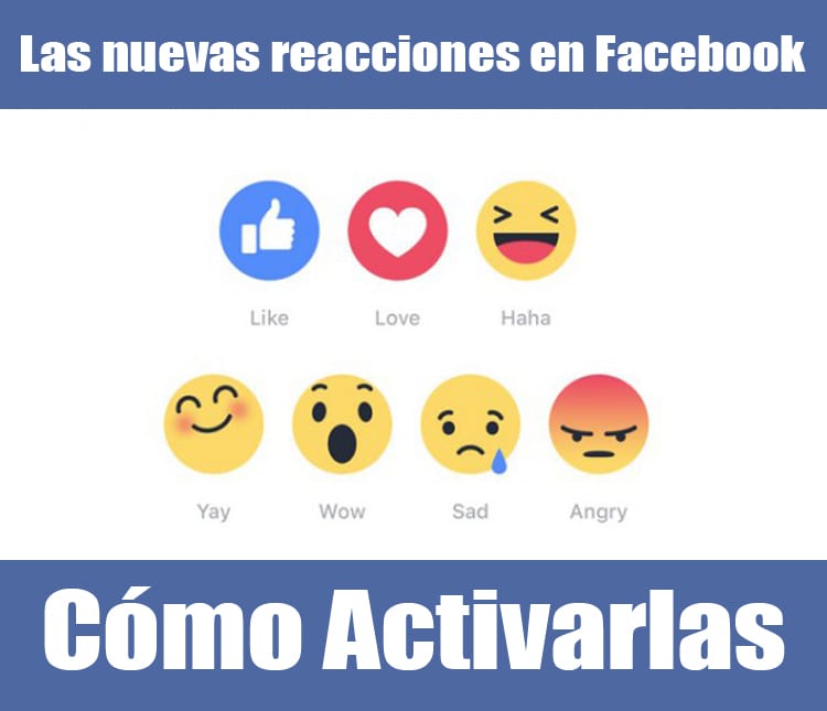 Te enseñamos a activar el nuevo botón me gusta de Facebook con diferentes reacciones